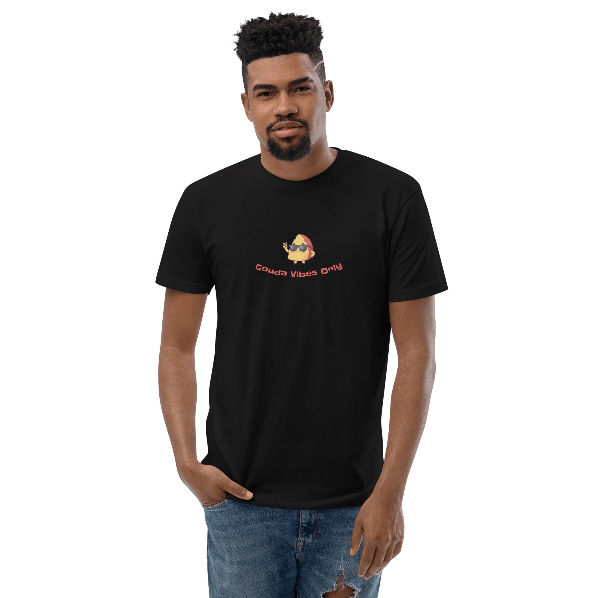 Gouda Vibes Only - Men's Fitted T-Shirt